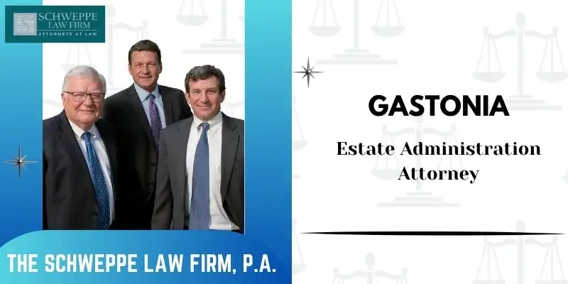 best gastonia estate administration attorney
